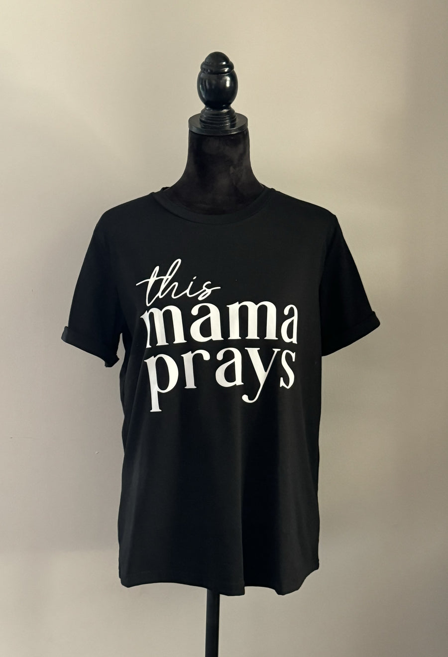 This Mama Prays Graphic Tee